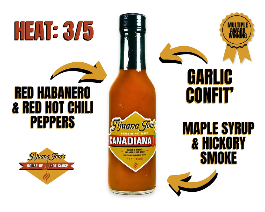 Tijuana Tom''s House Of Hot Sauce Tijuana Tom's House of Hot Sauce - Canadiana (148 mL) - C01-5WB C01-5WB Barbecue Accessories